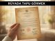 "Rüyada Tapu Görmek"