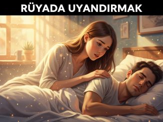 "Rüyada Uyandırmak"