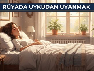 "Rüyada Uykudan Uyanmak"