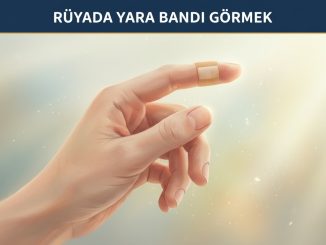 "Rüyada Yara Bandı Görmek"