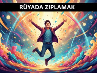 "Rüyada Zıplamak"