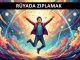 "Rüyada Zıplamak"