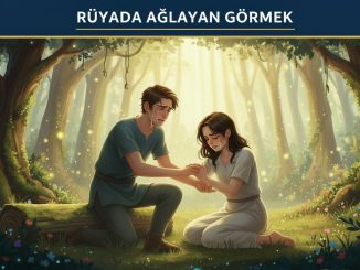 "Rüyada Ağlayan Görmek"