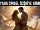 "Rüyada Cinsel İlişkiye Girmek"