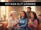 "Rüyada Elti Görmek"