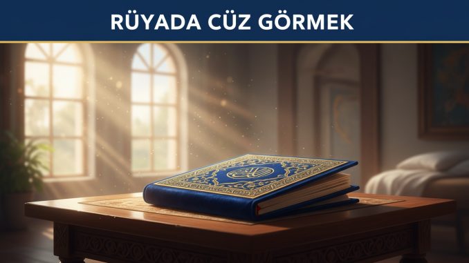 "Rüyada Cüz Görmek"
