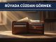 "Rüyada Cüzdan Görmek"