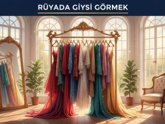 "Rüyada Giysi Görmek"