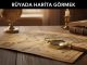 "Rüyada Harita Görmek"