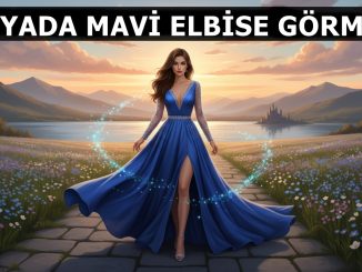 "Rüyada Mavi Elbise Görmek"