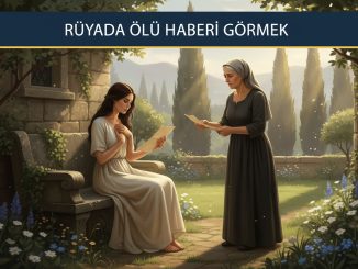 "Rüyada Ölü Haberi Görmek"