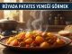 "Rüyada Patates Yemeği Görmek"