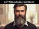 "Rüyada Sakallı Görmek"