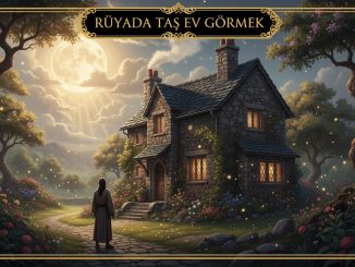 "Rüyada Taş Ev Görmek"