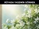 "Rüyada Yasemin Görmek"