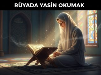 "Rüyada Yasin Okumak"